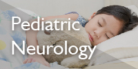 Pediatric Neurology